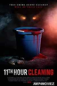 11th Hour Cleaning (2022) HQ Telugu Dubbed Movie