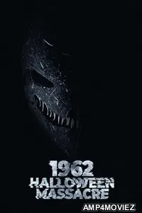 1962 Halloween Massacre (2023) HQ Hindi Dubbed Movie