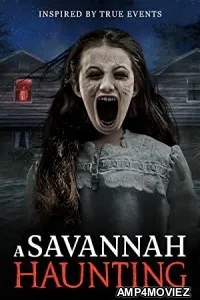 A Savannah Haunting (2021) HQ Hindi Dubbed Movie