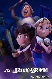 A Tale Dark Grimm (2021) Hindi Dubbed Season 1 Complete Show