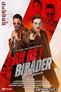 Ah Be Birader (2022) HQ Bengali Dubbed Movie
