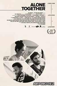 Alone Together (2022) HQ Hindi Dubed Movie