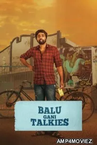 Balu Gaani Talkies (2024) ORG Hindi Dubbed Movie