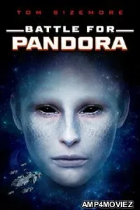 Battle for Pandora (2022) HQ Hindi Dubbed Movie