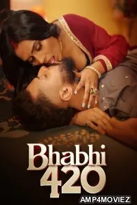 Bhabhi 420 (2025) S01 Part 1 Jugnu Hindi Hot Web Series