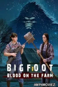 Bigfoot Blood on the Farm (2025) HQ Telugu Dubbed Movie