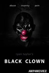 Black Clown (2022) HQ Hindi Dubbed Movie
