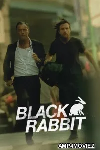 Black Rabbit (2025) Season 1 Hindi Dubbed Web Series