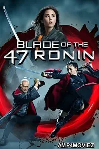 Blade of the 47 Ronin (2022) HQ Hindi Dubbed Movie