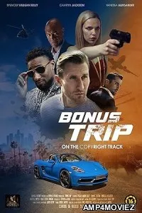 Bonus Trip (2024) HQ Telugu Dubbed Movie
