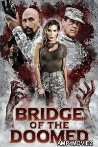 Bridge Of The Doomed (2022) HQ Telugu Dubbed Movie