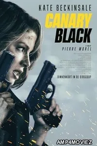 Canary Black (2024) HQ Hindi Dubbed Movie