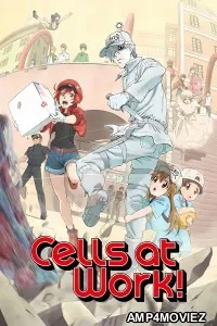 Cells At Work (2018) Season 1 Hindi Dubbed Web Series