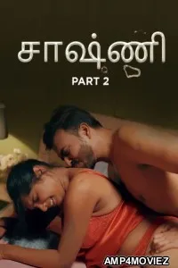 Chaashni (2025) Part 2 Ullu Tamil Hot Web Series