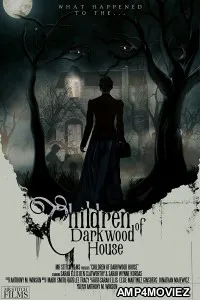 Children of Darkwood House (2022) HQ Tamil Dubbed Movie