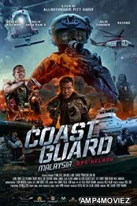 Coast Guard Malaysia Ops Helang (2023) HQ Hindi Dubbed Movie