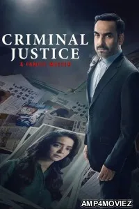 Criminal Justice A Family Matter (2025) Season 1 EP07 Hindi Web Series