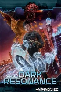 Dark Resonance (2016) ORG Hindi Dubbed Movie