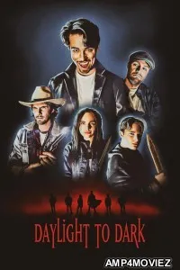 Daylight to Dark (2024) Hindi Dubbed And Subtitles