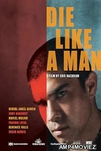 Die Like A Man (2025) Hindi Dubbed And Subtitles