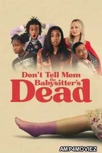 Dont Tell Mom The Babysitters Dead (2024) ORG Hindi Dubbed Movie