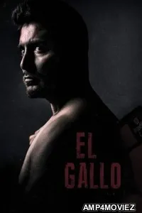 El Gallo (2018) ORG Hindi Dubbed Movie