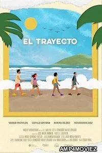El Trayecto (2025) HQ Tamil Dubbed Movie
