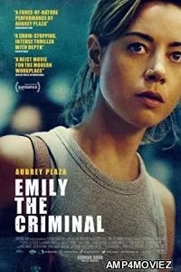 Emily The Criminal (2022) HQ Hindi Dubbed Movie