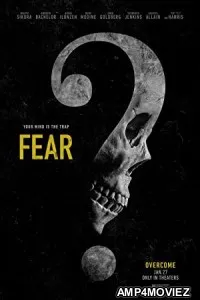 Fear (2023) HQ Hindi Dubbed Movie