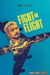 Fight or Flight (2025) Hindi Dubbed And Subtitles