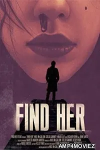 Find Her (2022) HQ Telugu Dubbed Movie