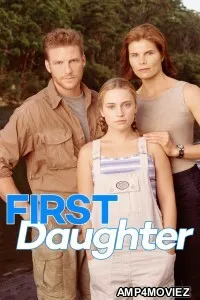 First Daughter (1999) ORG Hindi Dubbed Movie