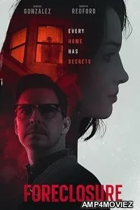 Foreclosure (2022) HQ Hindi Dubbed Movie