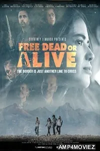 Free Dead Or Alive (2022) HQ Telugu Dubbed Movie