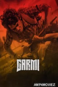Garmi (2023) Hindi Season 1 Complete Show