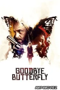 Goodbye Butterfly (2021) ORG Hindi Dubbed Movie