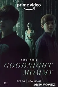 Goodnight Mommy (2022) HQ Hindi Dubbed Movie