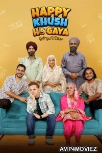 Happy Khush Ho Gaya (2025) Punjabi Movie