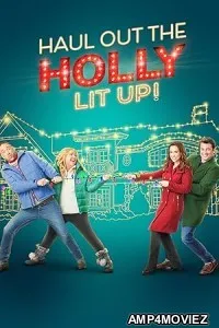 Haul out the Holly Lit Up (2023) HQ Bengali Dubbed Movie
