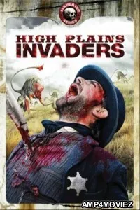 High Plains Invaders (2009) ORG Hindi Dubbed Movie
