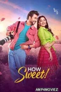 How Sweet (2025) Bangla Movie