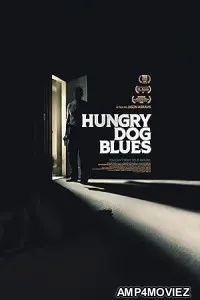 Hungry Dog Blues (2022) HQ Tamil Dubbed Movie