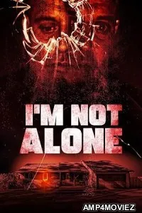 Im Not Alone (2023) HQ Bengali Dubbed Movie