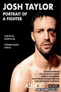 Josh Taylor Portrait Of A Fighter (2022) HQ Hindi Dubbed Movie