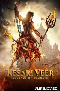Kesari Veer (2025) Hindi Movie