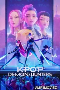 Kpop Demon Hunters (2025) ORG Hindi Dubbed Movie