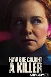 MHow She Caught a Killer (2023) HQ Hindi Dubbed Movie