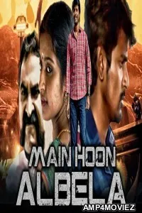 Main Hoon Albela (Manam Kothi Paravai) (2019) Hindi Dubbed Movie