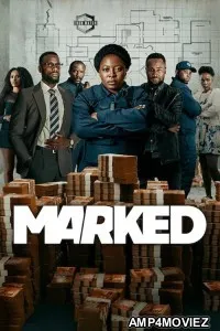 Marked (2025) Season 1 Hindi Dubbed Web Series