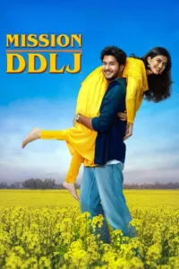 Mission D D L J (2026) Bangla Movie
